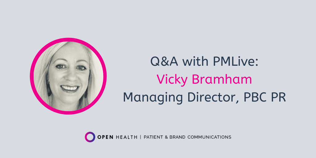A greyscale headshot of a smiling woman, labelled as Vicky Bramham, Managing Director of PBC PR, with text about a Q&A with PMLive. OPEN Health logo and brand text appear below.
