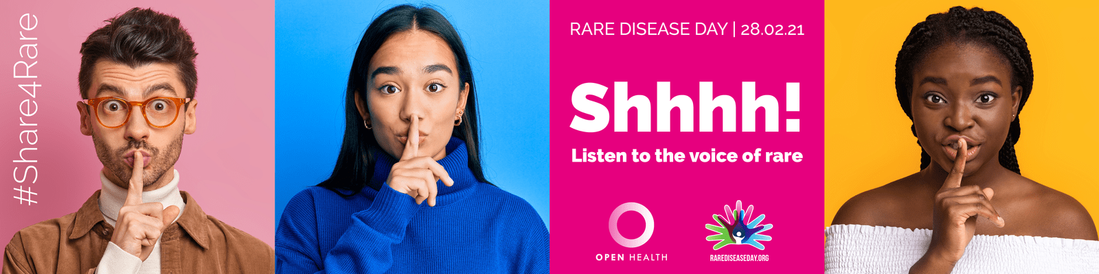 Three people hold a finger to their lips, signalling shhh. Text reads: Shhhh! Listen to the voice of rare. Rare Disease Day 28.02.21. Logos and hashtags are also present.